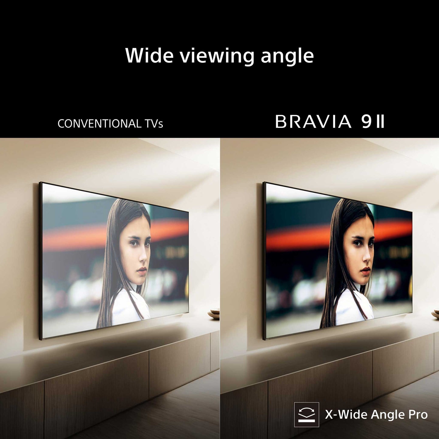 Sony BRAVIA 9 II Wide Viewing Angle