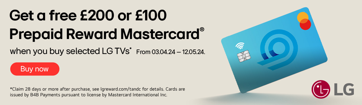 Claim up to £200 Pre-paid Mastercard with LG